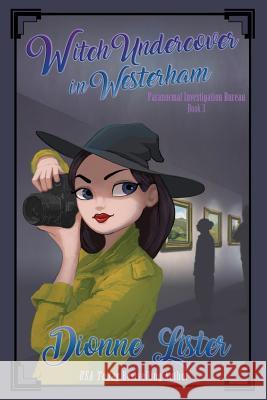 Witch Undercover in Westerham Dionne Lister 9780648348979 Dionne Lister - książka
