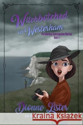 Witchbotched in Westerham Dionne Lister 9780648704263 Dionne Lister - książka