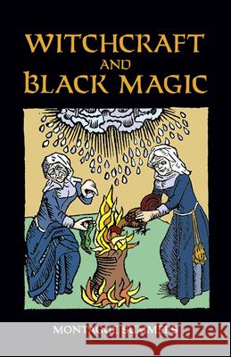 Witchcraft and Black Magic Montague Summers 9780486411255 Dover Publications - książka