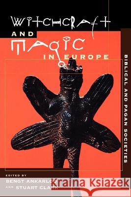 Witchcraft and Magic in Europe, Volume 1: Biblical and Pagan Societies University of Pennsylvania Press         Frederick H. Cryer 9780812217858 University of Pennsylvania Press - książka