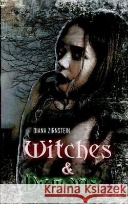 Witches & Demons Diana Zirnstein 9783750494626 Books on Demand - książka
