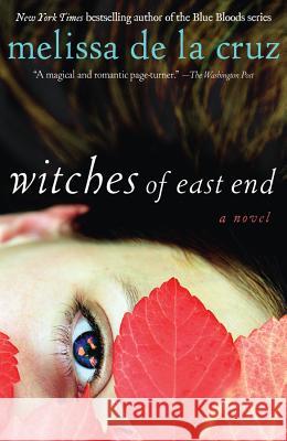 Witches of East End Melissa de La Cruz 9781401310912 Hyperion Books - książka