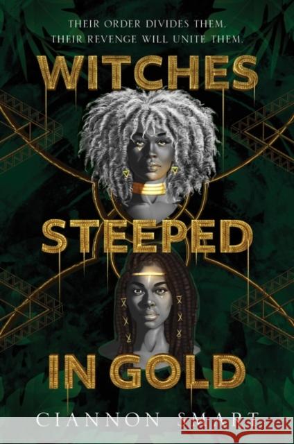 Witches Steeped in Gold Ciannon Smart 9780062945990 Harperteen - książka