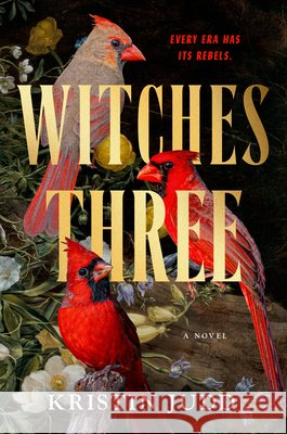 Witches Three Judd, Kristin 9780593438046 Berkley Books - książka