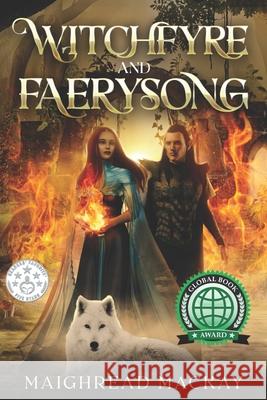 Witchfyre and Faerysong Maighread MacKay 9781777862756 Independently Published - książka