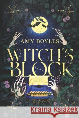 Witch's Block: The Accidental Medium Book One Boyles, Amy 9798811296361 Independently published - książka
