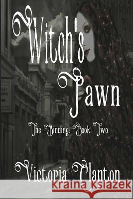 Witch's Pawn Victoria Clapton 9781545507056 Createspace Independent Publishing Platform - książka