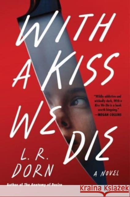With a Kiss We Die: A Novel L. R. Dorn 9780063205109 HarperCollins Publishers Inc - książka