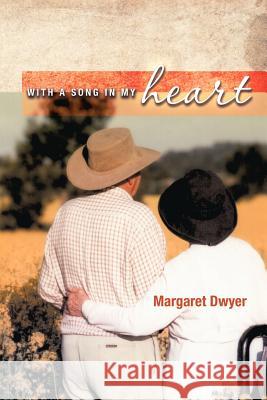 With a Song in My Heart Margaret Dwyer 9781452504759 Balboa Press International - książka