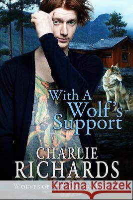 With a Wolf's Support Charlie Richards 9781487424312 Extasy Books - książka