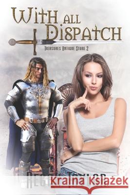 With All Dispatch Regan Taylor 9781487429942 Extasy Books - książka