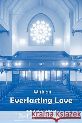 With an Everlasting Love (paperback) Cartwright, Hugh 9781872556147 Reformation Press - książka
