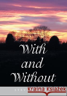 With and Without Steven Payne 9781984591883 Xlibris UK - książka