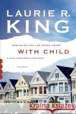 With Child Laurie R. King 9781250046598 Picador USA - książka