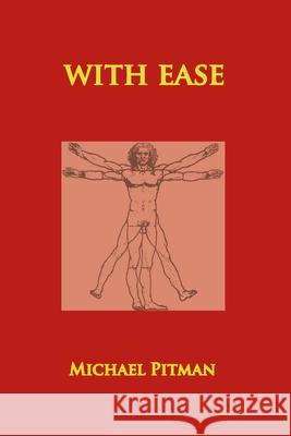 With Ease Michael Pitman 9781999966492 Hoopoe Publications - książka