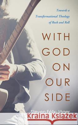 With God on Our Side Steven Félix-Jäger 9781498231817 Wipf & Stock Publishers - książka