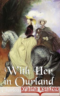 With Her in Ourland Perkins Charlotte Gilman 9781515430063 Wilder Publications - książka