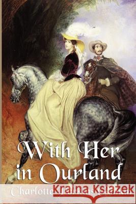 With Her in Ourland Perkins Charlotte Gilman 9781617204456 Wilder Publications - książka