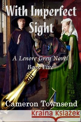 With Imperfect Sight Cameron Townsend 9781523974092 Createspace Independent Publishing Platform - książka