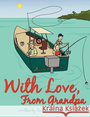 With Love, from Grandpa Kotchman, Susan C. 9781467849159 Authorhouse - książka