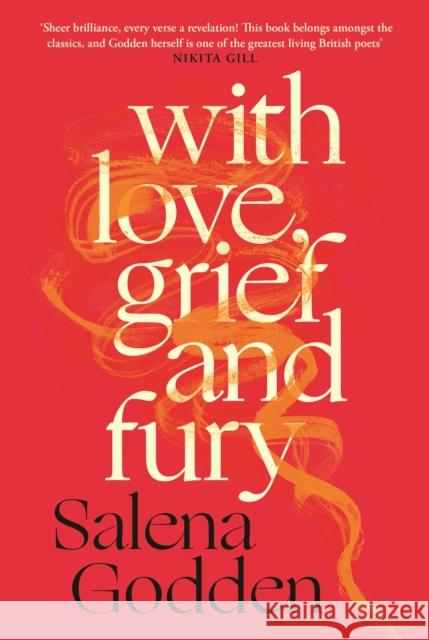 With Love, Grief and Fury Salena Godden 9781837260522 Canongate Books - książka