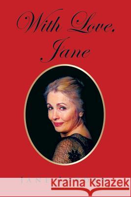 With Love, Jane Jane Jordan 9781503552890 Xlibris Corporation - książka