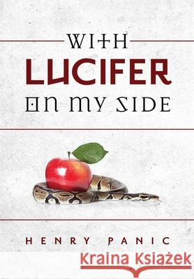 With Lucifer On My Side Henry Panic 9781733446228 Protage Publishing, Inc - książka