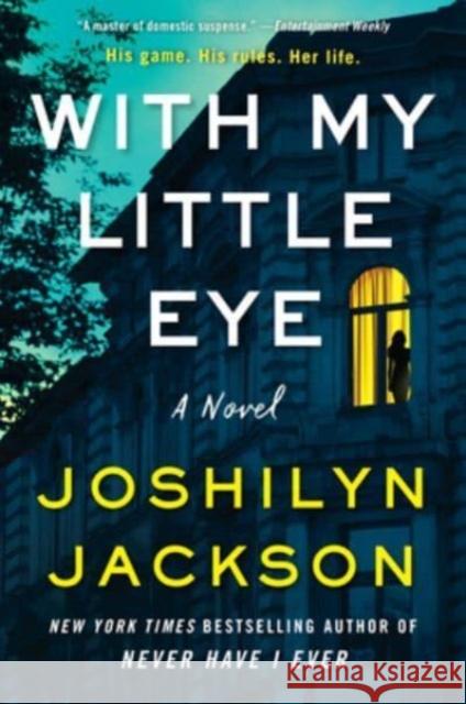 With My Little Eye: A Novel Joshilyn Jackson 9780063158658 HarperCollins - książka