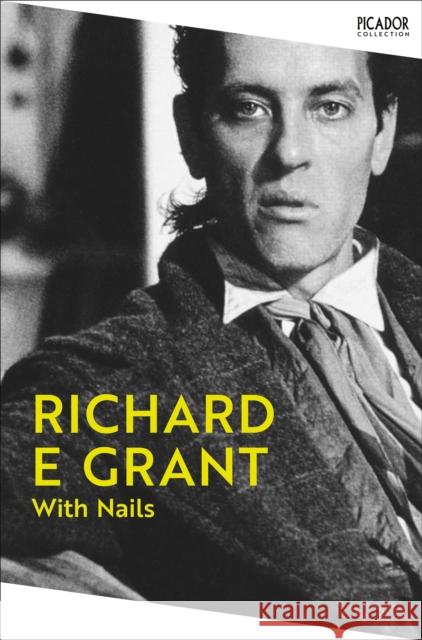 With Nails Richard E Grant 9781035062768 Pan Macmillan - książka
