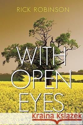With Open Eyes Rick Robinson 9781449096557 AuthorHouse - książka
