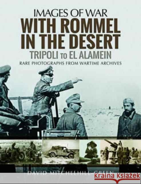 With Rommel in the Desert: Tripoli to El Alamein David Mitchelhill-Green 9781473878754 Pen & Sword Books - książka