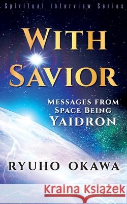 With Savior Ryuho Okawa 9781943869947 HS Press - książka