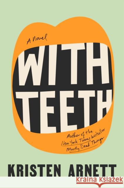 With Teeth: A Novel Kristen Arnett 9780593191507 Riverhead Books - książka