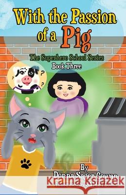 With the Passion of a Pig Donna Sager Cowan Sambybooks Illustator 9781647466435 Author Academy Elite - książka