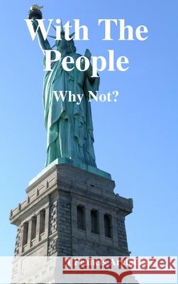 With The People J Francis Archambo 9781312562233 Lulu.com - książka