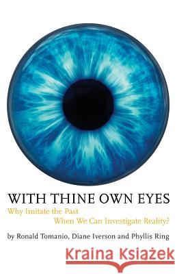 With Thine Own Eyes Ronald Tomanio Diane Iverson Phyllis Ring 9780853985785 George Ronald - książka