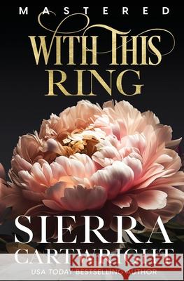 With This Ring Sierra Cartwright 9781802507539 Entwined Publishing - książka