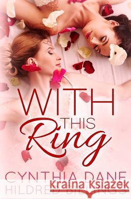 With This Ring Cynthia Dane Hildred Billings 9781981536986 Createspace Independent Publishing Platform - książka