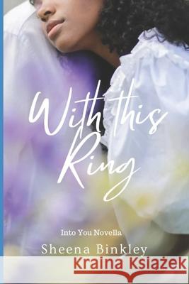 With This Ring Sheena Binkley 9798345988022 Independently Published - książka