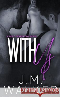 With Us J. M. Walker 9781989782095 J.M. Walker - książka