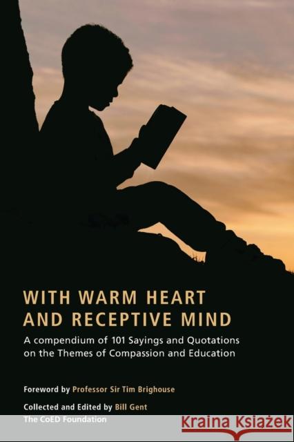 With Warm Heart and Reflective Mind: A Compendium of 101 Sayings and Q  9781912356133 Beacon Books and Media Ltd - książka