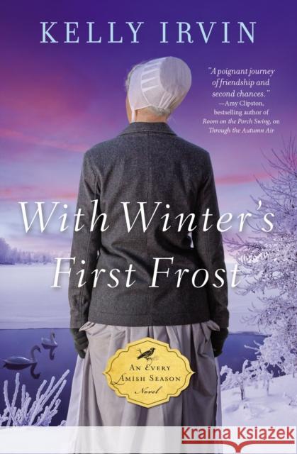 With Winter's First Frost Kelly Irvin 9780310348177 Zondervan - książka