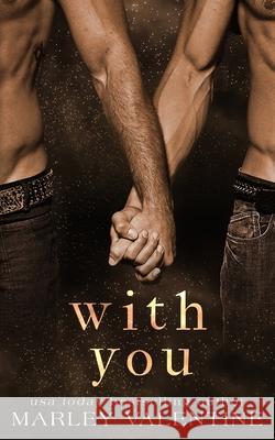 With You Marley Valentine 9780645895049 Marley Valentine - książka