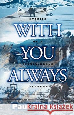 With You Always Paul A Weimer 9781931232975 Xulon Press - książka