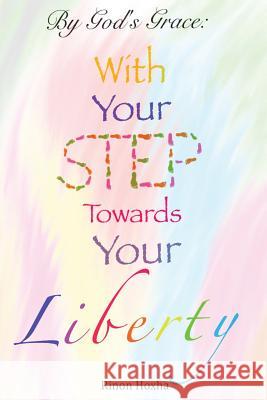 With Your Step Towards Your Liberty: (Color) Hoxha, Rinon 9781537395944 Createspace Independent Publishing Platform - książka