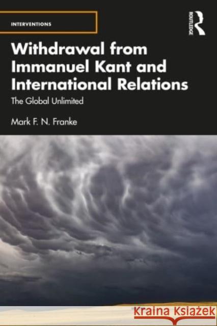 Withdrawal from Immanuel Kant and International Relations Mark F. N. Franke 9781032591834 Taylor & Francis - książka