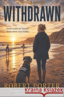 Withdrawn: A Jan Vale Mystery Robert S. Porter 9781911879541 Porter Professional Publishing - książka
