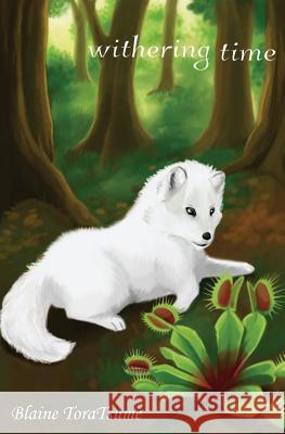 Withering Time Blaine Toratsume 9781484174265 Createspace Independent Publishing Platform - książka
