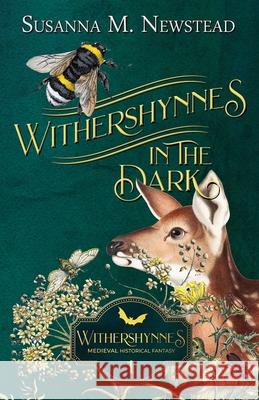 Withershynnes: In The Dark Susanna M Newstead 9781909237094 Heresy Publishing - książka
