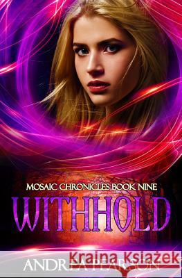 Withhold Andrea Pearson 9781979337496 Createspace Independent Publishing Platform - książka